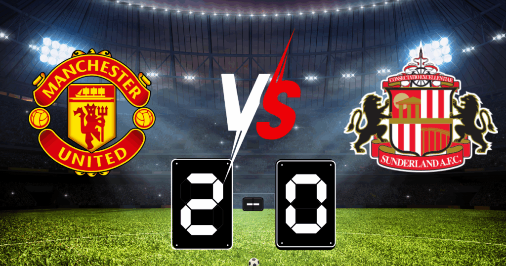 แมนฯ ยูไนเต็ด เปิดรังอัดซันเดอร์แลนด์ 2-0 ขยับขึ้นที่ 8